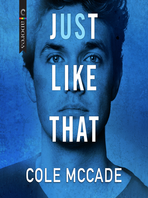 Title details for Just Like That by Cole McCade - Wait list